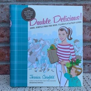 Jessica Seinfeld Cookbook Double Delicious